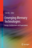 Emerging Memory Technologies