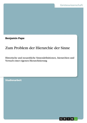 Zum Problem der Hierarchie der Sinne