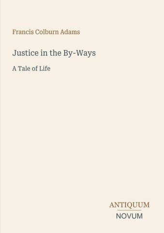 Justice in the By-Ways