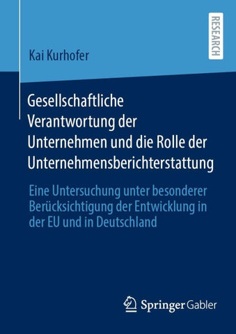 Gesellschaftliche Verantwortung der Unternehmen und die Rolle der Unternehmensberichterstattung