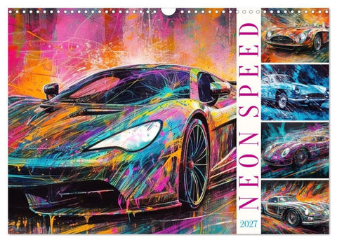 Neon Speed (Wandkalender 2027 DIN A3 quer), CALVENDO Monatskalender
