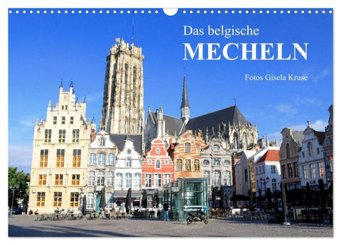 Das belgische Mecheln (Wandkalender 2027 DIN A3 quer), CALVENDO Monatskalender