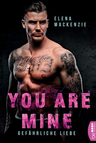 You are mine – Gefährliche Liebe