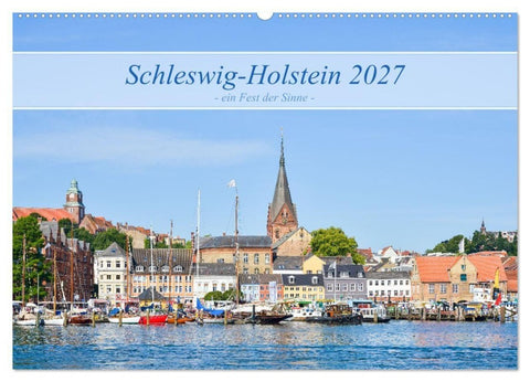 Schleswig-Holstein, ein Fest der Sinne (Wandkalender 2027 DIN A2 quer), CALVENDO Monatskalender