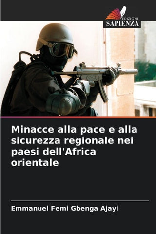 Minacce alla pace e alla sicurezza regionale nei paesi dell'Africa orientale