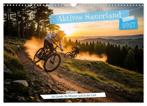 Aktives Sauerland (Wandkalender 2027 DIN A3 quer), CALVENDO Monatskalender