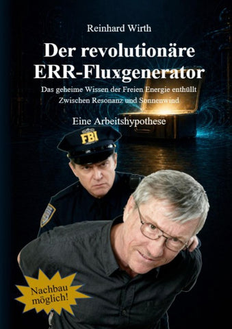 Der revolutionäre ERR Fluxgenerator