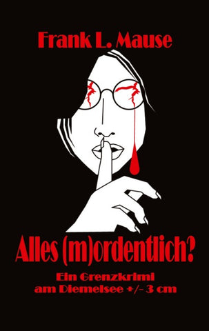 Alles (m)ordentlich?