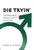 Die Tryin’