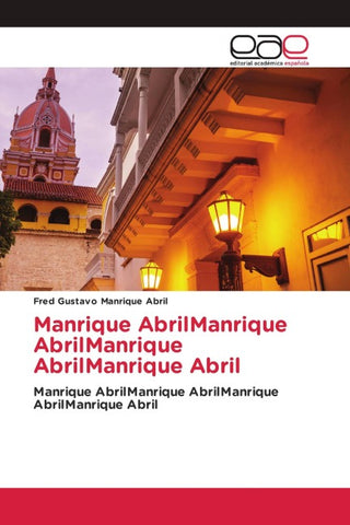 Manrique AbrilManrique AbrilManrique AbrilManrique Abril