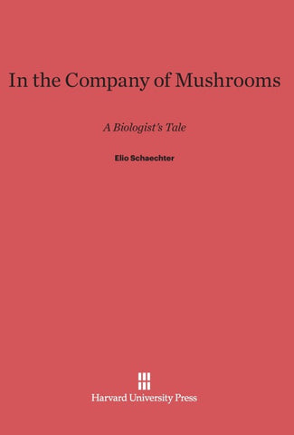 In the Company of Mushrooms
