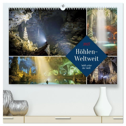 Höhlen-Weltweit (hochwertiger Premium Wandkalender 2027 DIN A2 quer), Kunstdruck in Hochglanz