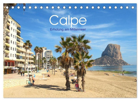 Calpe - Erholung am Mittelmeer (Tischkalender 2027 DIN A5 quer), CALVENDO Monatskalender