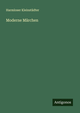 Moderne Märchen