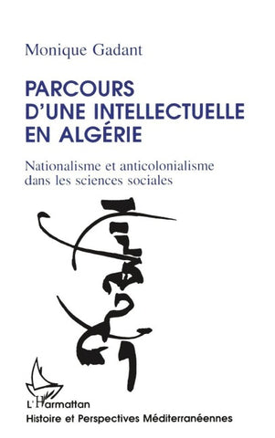 Parcours d'une intellectuelle en Algérie