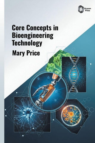 Core Concepts in Bioengineering Technology