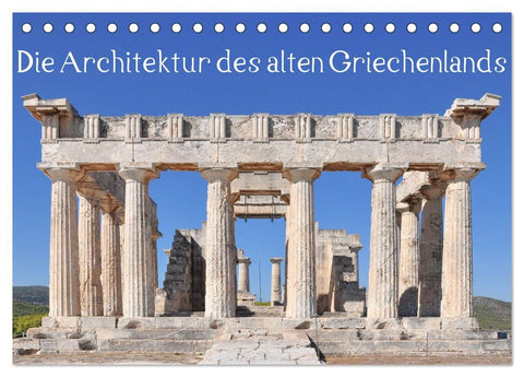 Die Architektur des alten Griechenlands (Tischkalender 2027 DIN A5 quer), CALVENDO Monatskalender