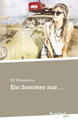Ein Sommer nur ...