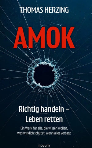 AMOK Richtig handeln – Leben retten
