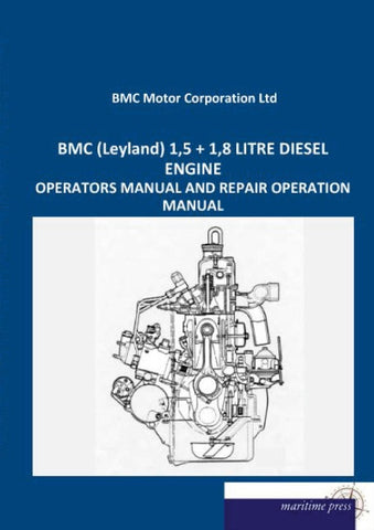 BMC (Leyland) 1,5 + 1,8 LITRE DIESEL ENGINE