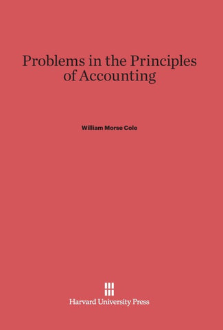 Problems in the Principles of Accounting