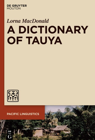 A Dictionary of Tauya