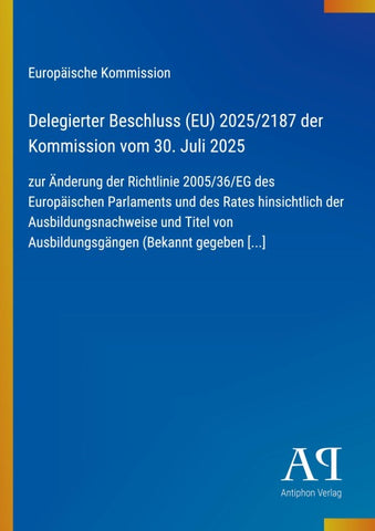 Delegierter Beschluss (EU) 2025/2187 der Kommission vom 30. Juli 2025