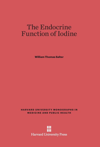The Endocrine Function of Iodine