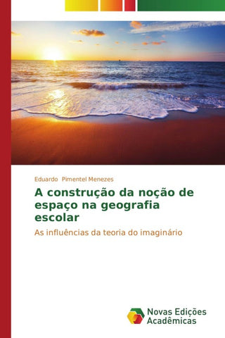 A construção da noção de espaço na geografia escolar