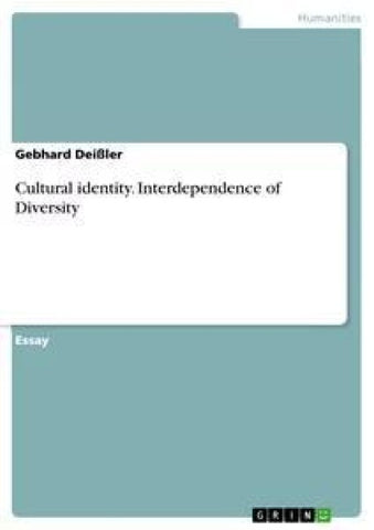 Cultural identity. Interdependence of Diversity