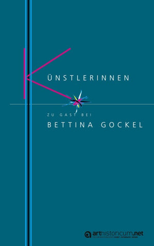 Künstlerinnen zu Gast bei Bettina Gockel