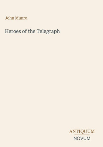 Heroes of the Telegraph