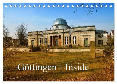 Göttingen - Inside (Tischkalender 2026 DIN A5 quer), CALVENDO Monatskalender