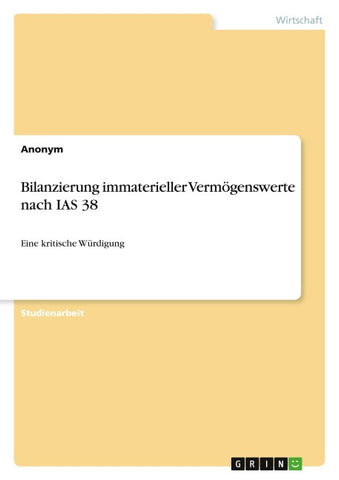 Bilanzierung immaterieller Vermögenswerte nach IAS 38