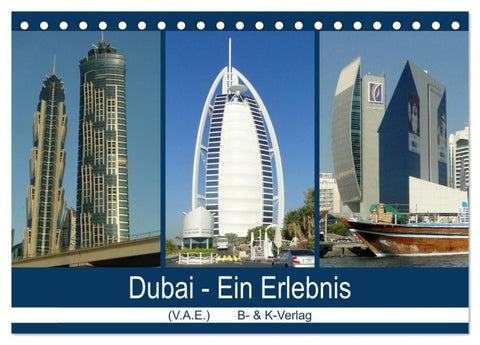 Dubai - Ein Erlebnis (Tischkalender 2027 DIN A5 quer), CALVENDO Monatskalender
