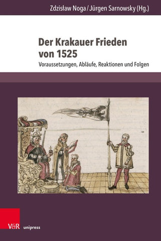 Der Krakauer Frieden von 1525