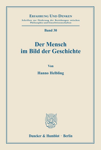 Der Mensch im Bild der Geschichte.