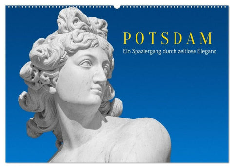 Potsdam - Ein Spaziergang Durch Zeitlose Eleganz (Wandkalender 2026 DIN A2 quer), CALVENDO Monatskalender