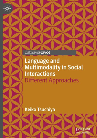 Language and Multimodality in Social Interactions