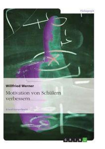 Motivation von Schülern verbessern