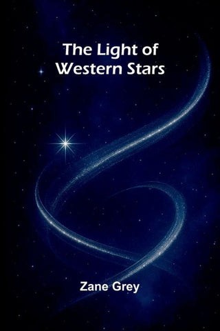 The Light of Western Stars