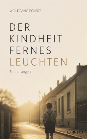 Der Kindheit fernes Leuchten