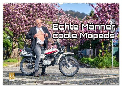 Echte Männer, coole Mopeds (Wandkalender 2027 DIN A2 quer), CALVENDO Monatskalender