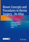 Newer Concepts and Procedures in Hernia Surgery - An Atlas