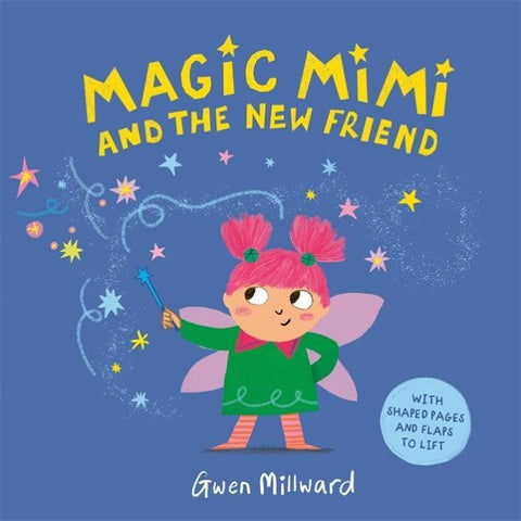 Magic Mimi and the New Friend