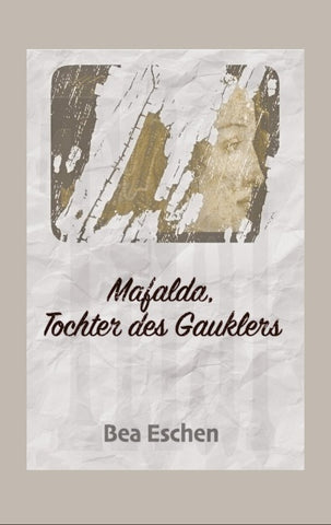 Mafalda, Tochter des Gauklers