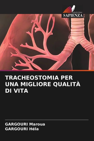 TRACHEOSTOMIA PER UNA MIGLIORE QUALITÀ DI VITA