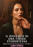 Il risveglio di una timida studentessa