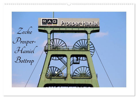 Zeche Prosper-Haniel Bottrop (Wandkalender 2027 DIN A2 quer), CALVENDO Monatskalender