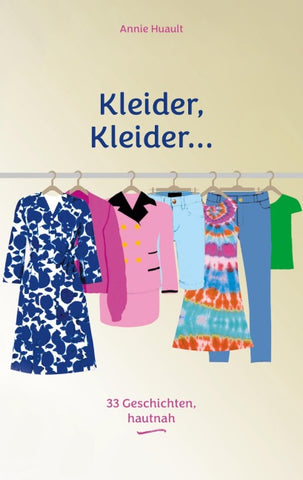 Kleider, Kleider...